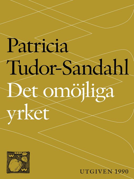 Title details for Det omöjliga yrket by Patricia Tudor-Sandahl - Available